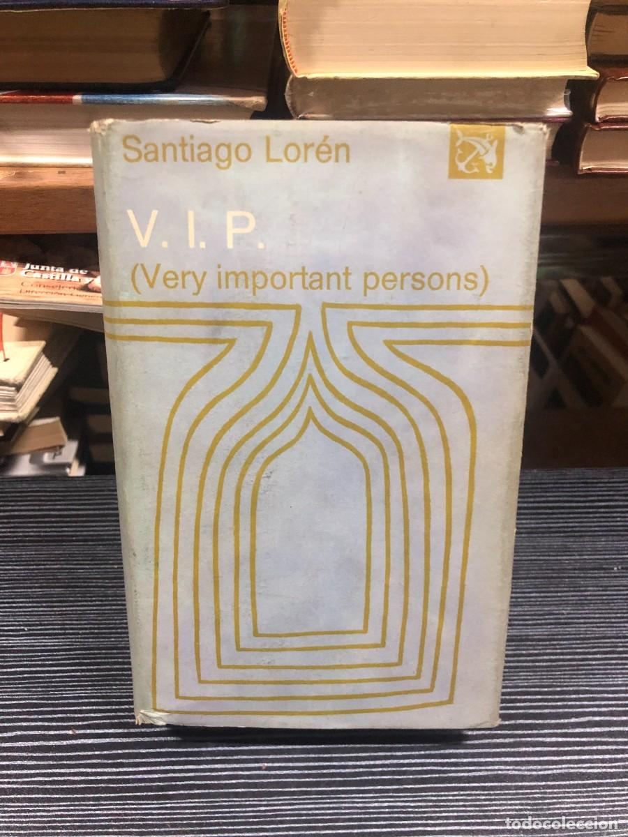 Libros: V.I.P. (Very important persons) Santiago Lor&eacute;n