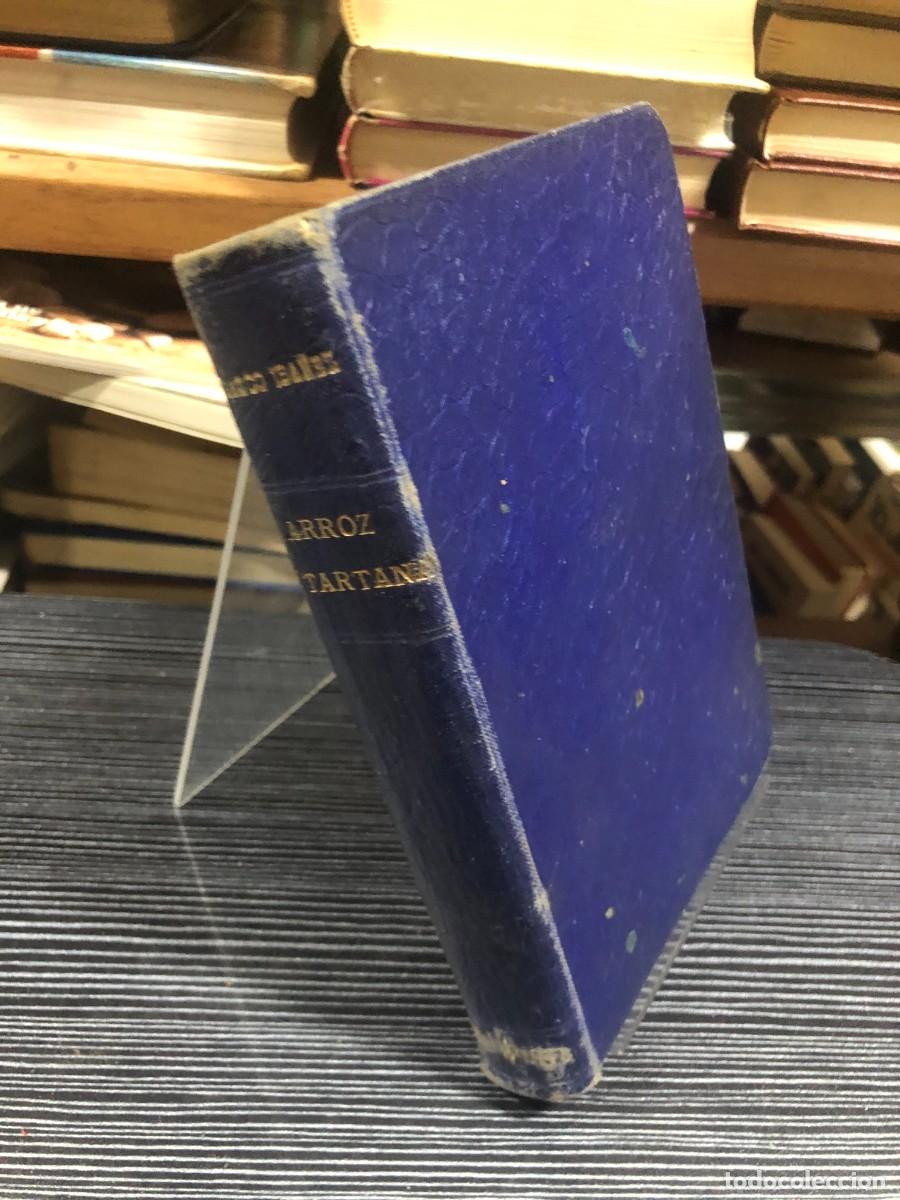 Libros: Arroz y tartana V. Blasco Ib&aacute;&ntilde;ez (Ed. F. Sempere y Compa&ntilde;&iacute;a)
