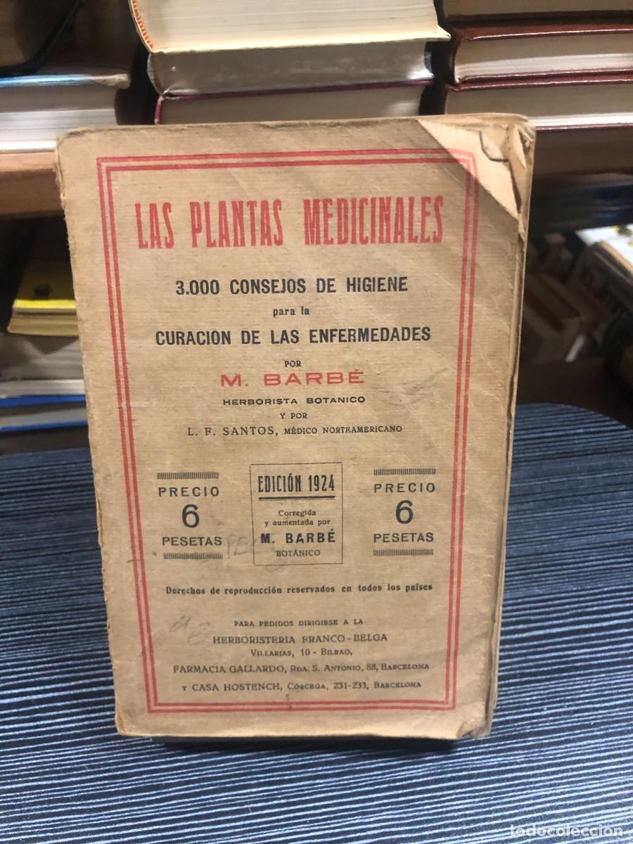 Libros: Las plantas medicinales: 3.000 consejos de higiene para la curaci&oacute;n... (Edici&oacute;n 1924) M. Barb&eacute; y L.