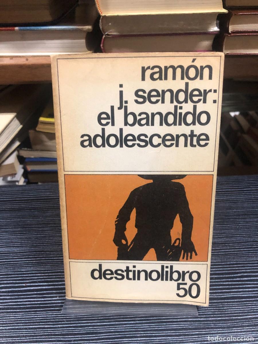 Libros: El bandido adolescente Ram&oacute;n J. Sender - Foto 1