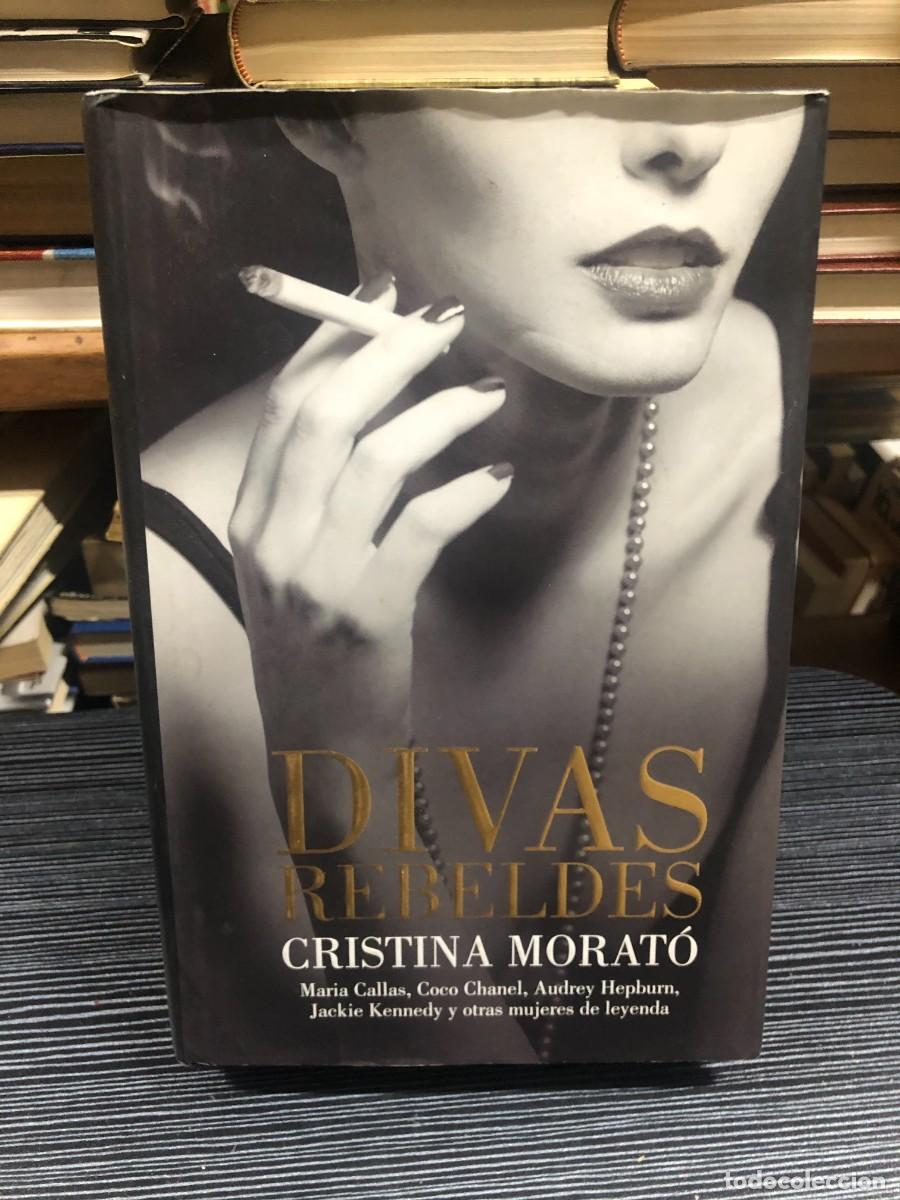 Libros: Divas rebeldes Cristina Morat&oacute; - Foto 1