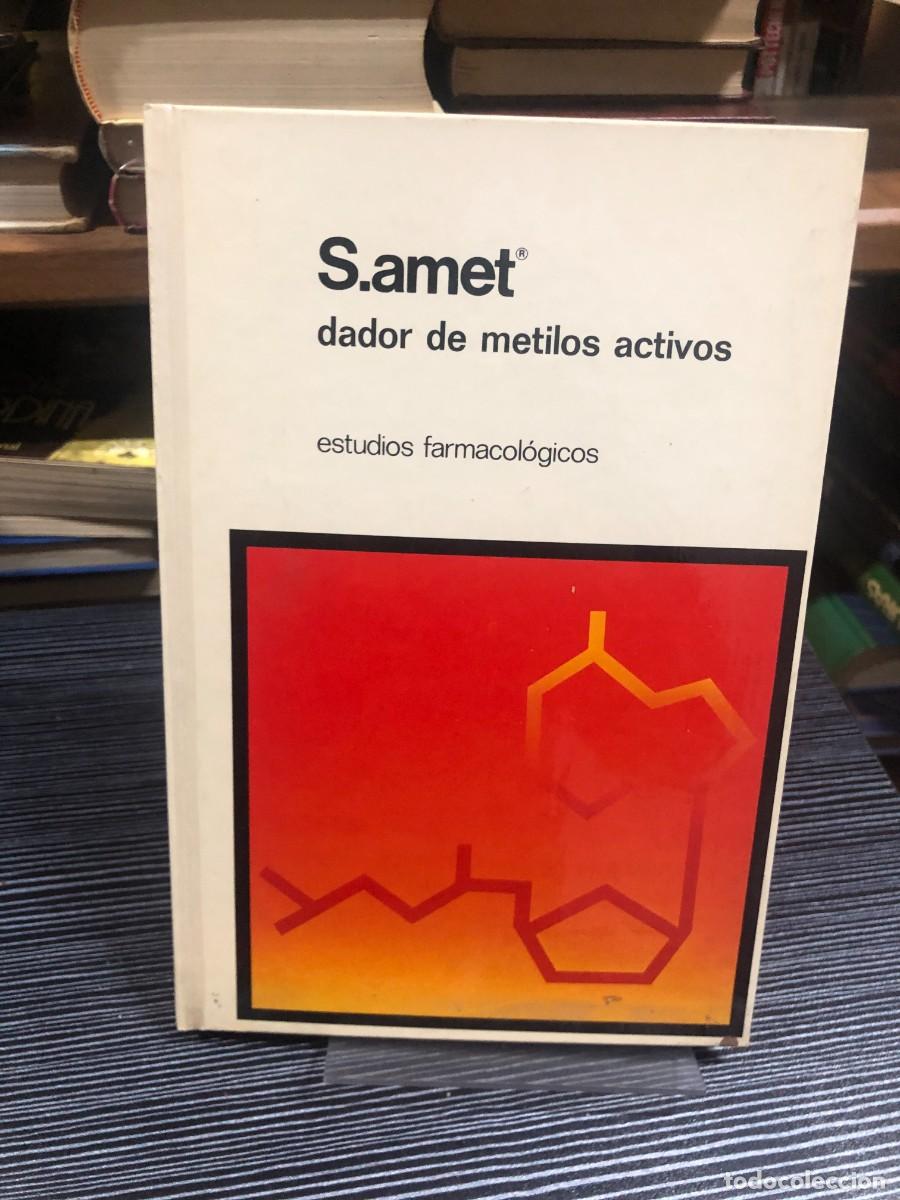Libros: S.amet: dador de metilos activos (estudios farmacol&oacute;gicos)
