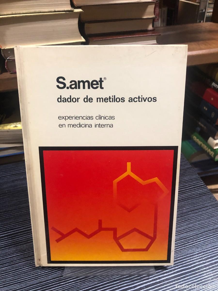 Libros: S.amet: dador de metilos activos (experiencias cl&iacute;nicas en medicina interna)