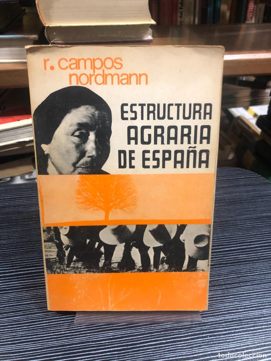 Libros: Estructura agraria de Espa&ntilde;a R. Campos Nordmann