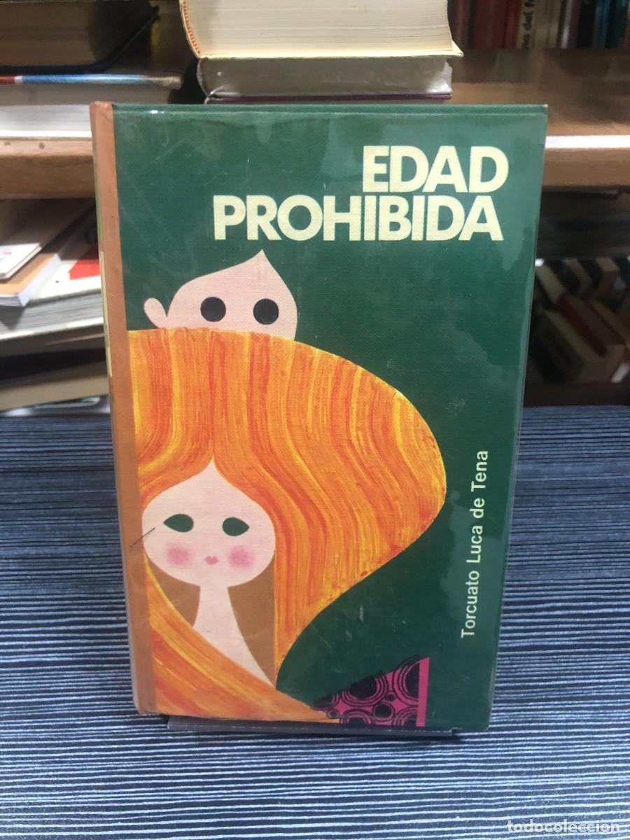 Libros: Edad Prohibida Torcuato Luca de Tena