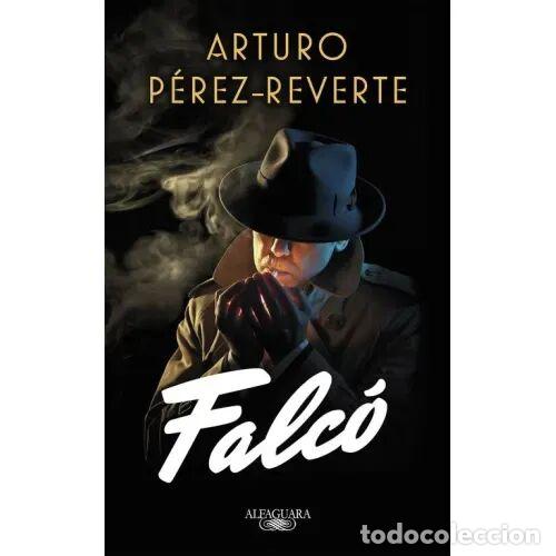 Libros: FALC&Oacute; (SERIE FALC&Oacute;) - P&eacute;rez-Reverte, Arturo - Sin Especificar