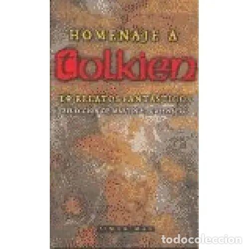 Libros: HOMENAJE a TOLKIEN - VARIOS AUTORES - Sin Especificar