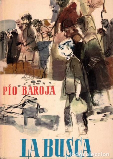 B&uuml;cher: La busca (La lucha por la vida) - Baroja, Pio