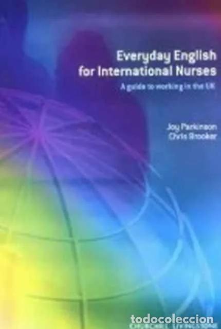 Libros: Everyday english for international nurses - Joy Parkinson. Chris Brooker