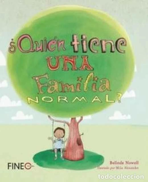 Libros: &iquest;Quien tiene una familia normal? - Belinda Nowell