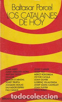 Libri di seconda mano: Los catalanes de hoy - Baltasar Porcel