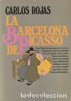 Libros: La Barcelona de Picasso - Carlos Rojas - Foto 1