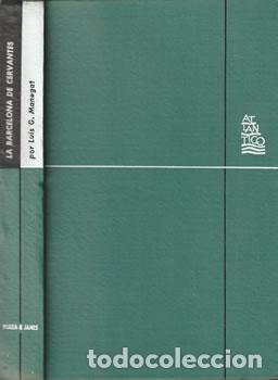 Libri di seconda mano: La Barcelona de Cervantes - Luis G. Manegat