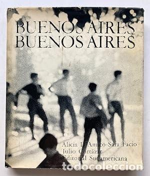 B&uuml;cher: Buenos Aires, libro de fotograf&iacute;as de S. Facio y A. D'Amico y con textos de Julio Cort&aacute;zar.