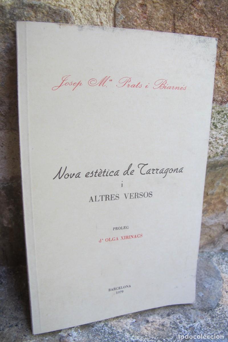 Livres: NOVA ESTETICA DE TARRAGONA I ALTRES VERSOS. JOSEP MARIA PRATS I BIARNES 1979