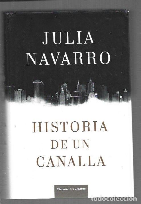 books: HISTORIA DE UN CANALLA - NAVARRO, JULIA