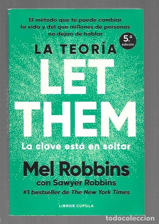 books: TEORIA LET THEM - LA. LA CLAVE ESTA EN SOLTAR - ROBBINS, MEL Y SAWYER ROBBINS