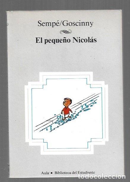 books: PEQUE&Ntilde;O NICOLAS - EL - SEMPE / GOSCINNY