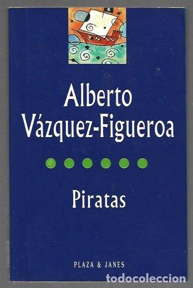 Libros: PIRATAS - VAZQUEZ-FIGUEROA, ALBERTO - Foto 1
