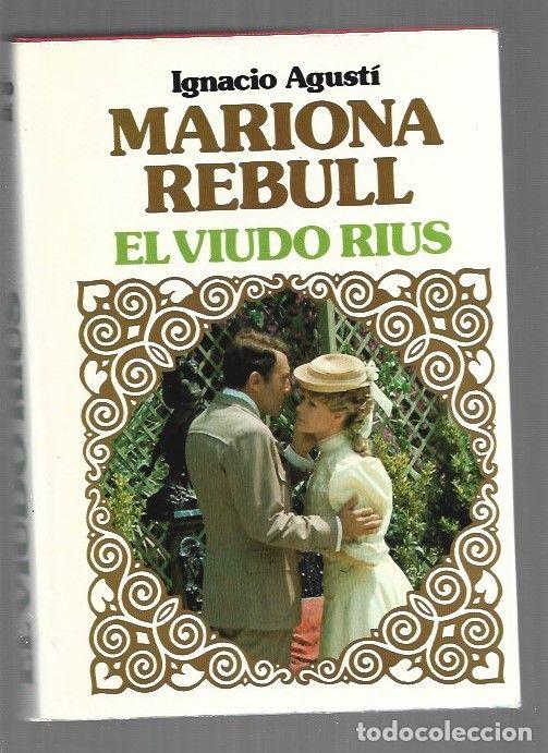 B&uuml;cher: MARIONA REBULL / EL VIUDO RIUS - AGUSTI, IGNACIO