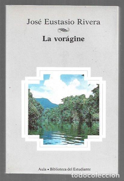 B&uuml;cher: VORAGINE - LA - RIVERA, JOSE EUSTASIO