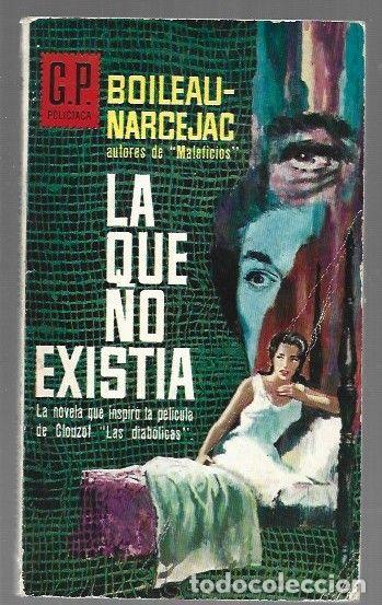 Libros: LA QUE NO EXISTIA - BOILEAU-NARCEJAC - Foto 1