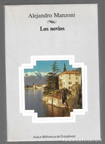 Libri di seconda mano: NOVIOS - LOS - MANZONI, ALEJANDRO