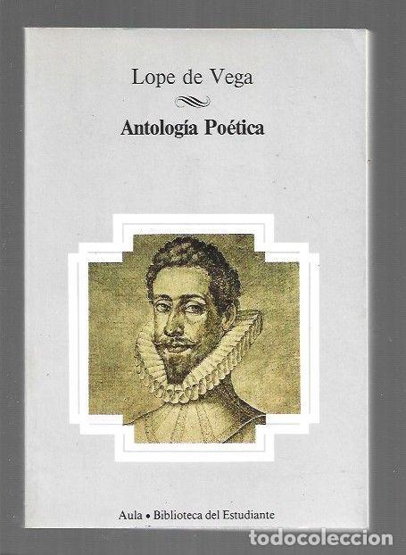 books: ANTOLOGIA POETICA - LOPE DE VEGA, FELIX