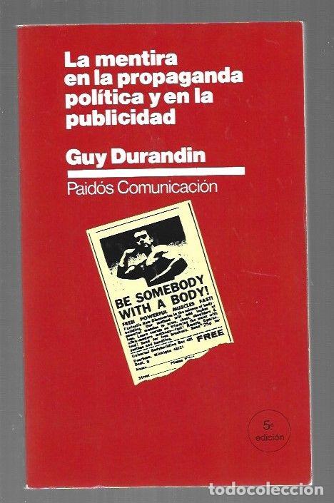 books: MENTIRA EN LA PROPAGANDA POLITICA Y EN LA PUBLICIDAD - LA - DURANDIN, GUY