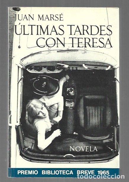Libros: ULTIMAS TARDES CON TERESA - MARSE, JUAN - Foto 1