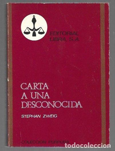 Livres: CARTA DE UNA DESCONOCIDA / AMOK / UNA NOCHE FANTASTICA / TERRIBLE SECRETO - ZWEIG, STEFAN