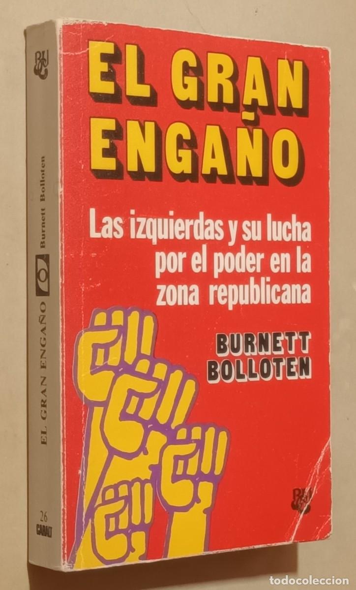 books: EL GRAN ENGA&Ntilde;O - BURNETT, BOLLOTEN - CARALT - 1975