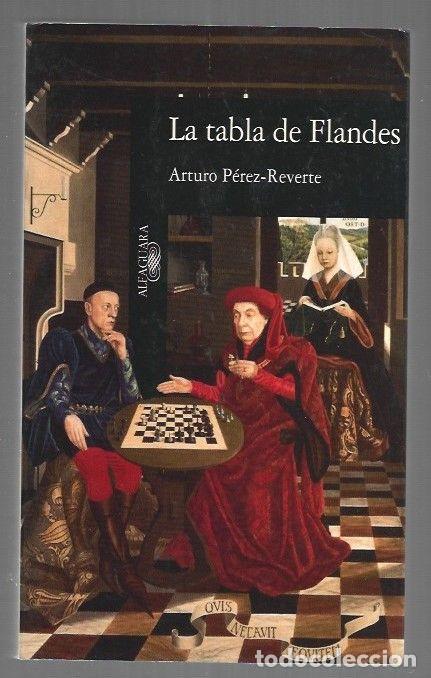 Libros: TABLA DE FLANDES - LA - PEREZ-REVERTE, ARTURO