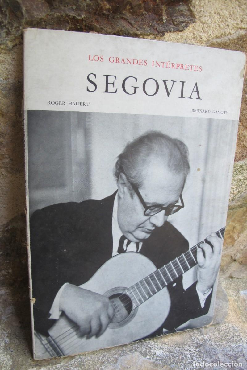 books: LOS GRANDES INTERPRETES SEGOVIA. ROGER HAUERT, BERNARD GAVOTY