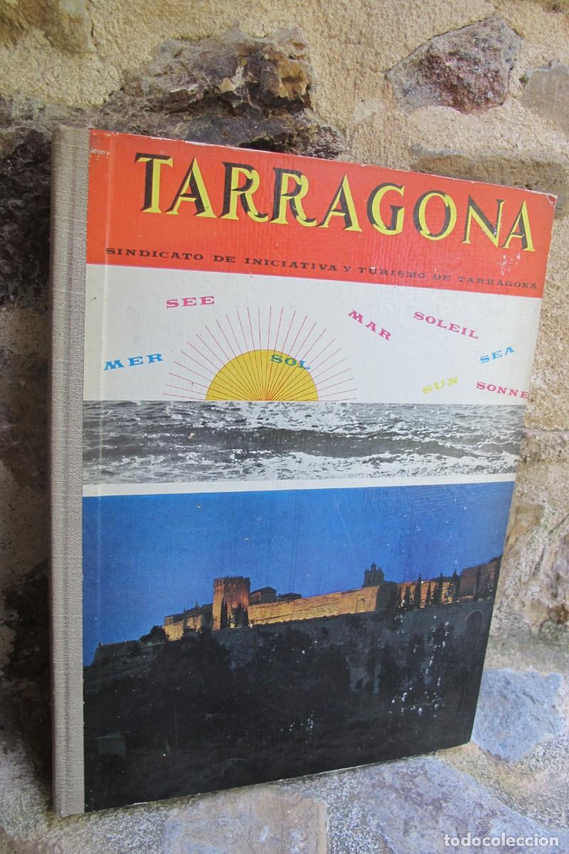 Libros: TARRAGONA. SINDICATO DE INICIATIVA Y TURISMO DE TARRAGONA. JOSE LUIS CASA&Ntilde;E PUIG 1964 -65