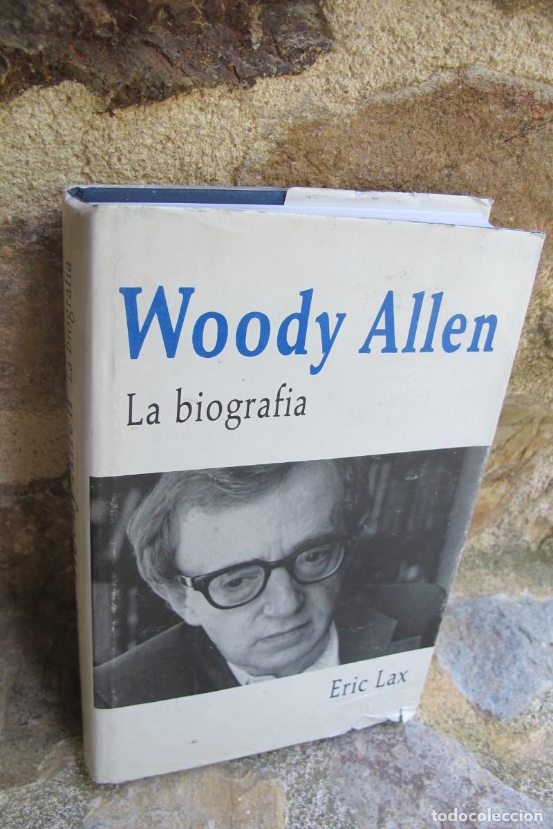 Libros: WOODY ALLEN LA BIOGRAFIA. ERIC LAX TAPA DURA GRAN FORMATO