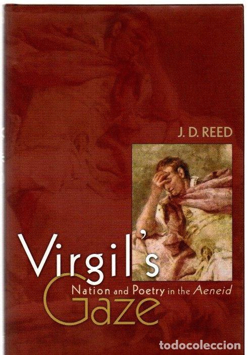 Libros: Virgil's Gaze. Nation and poetry in the Aeneid - Reed, J D