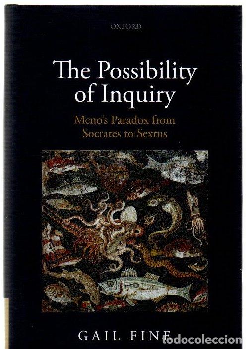 Libros: The Possibility of Inquiry. Meno's Paradox from Socrates to Sexus - Fine, Gail