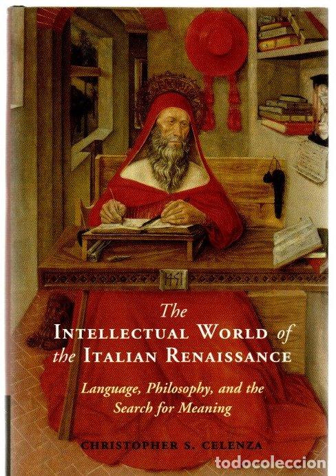 Libros: The Intellectual World of the Italian Renaissance - Celenza, Christopher S.