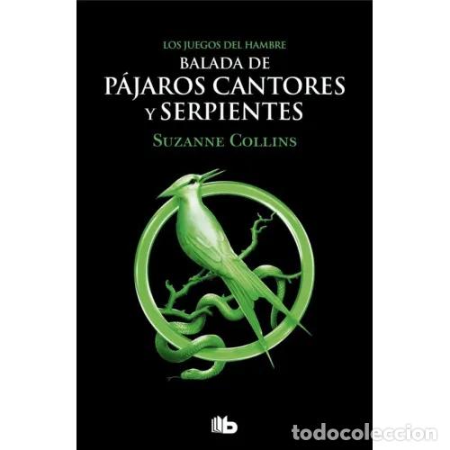 B&uuml;cher: BALADA DE PAJAROS CANTORES Y SERPIENTES LOS JUEGOS - COLLINS, SUZANNE