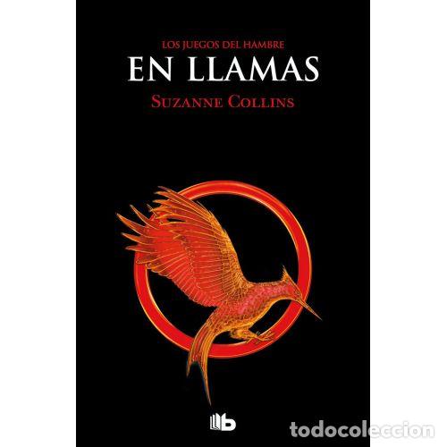 B&uuml;cher: LOS JUEGOS DEL HAMBRE 2. EN LLAMAS - COLLINS, SUZANNE