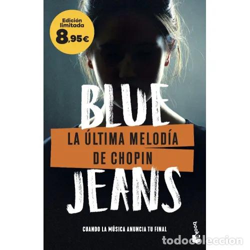 books: LA ULTIMA MELODIA DE CHOPIN - BLUE JEANS