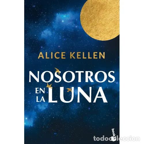 B&uuml;cher: NOSOTROS EN LA LUNA - KELLEN, ALICE