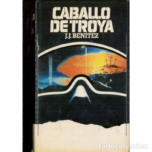 B&uuml;cher: CABALLO DE TROYA - BEN&Iacute;TEZ, J. J.