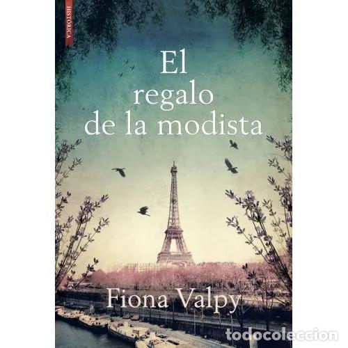 Libri di seconda mano: EL REGALO DE LA MODISTA - VALPY, FIONA