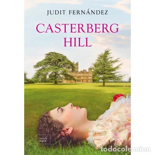 Libros: CASTERBERG HILL - FERN&Aacute;NDEZ, JUDIT