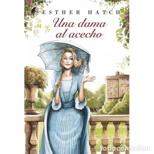 Libros: UNA DAMA AL ACECHO - HATCH, ESTHER - Foto 1