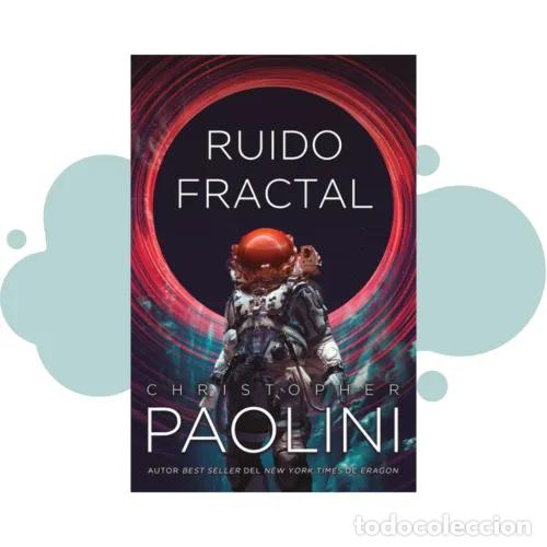 Libros: RUIDO FRACTAL - PAOLINI, CHRISTOPHER