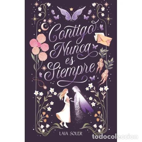Libros: CONTIGO NUNCA ES SIEMPRE - SOLER, LAIA