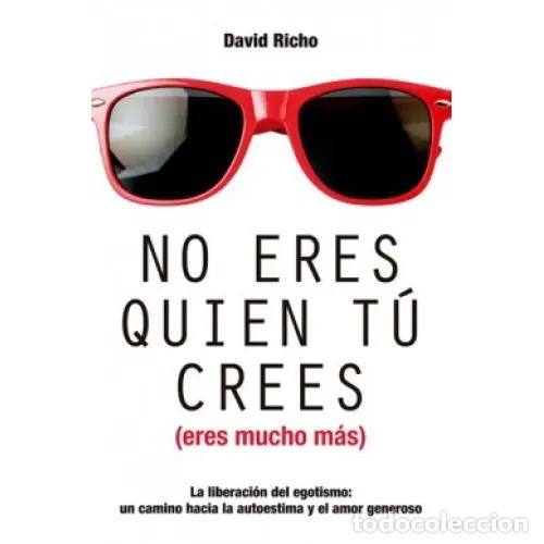 B&uuml;cher: NO ERES QUIEN T&Uacute; CREES ( ERES MUCHO M&Aacute;S) - RICHO, DAVID